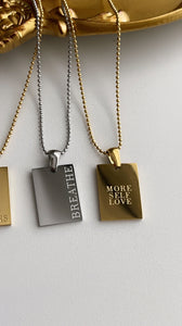 More Self Love Necklace